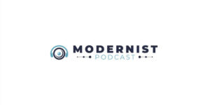 The Modernist Podcast 2